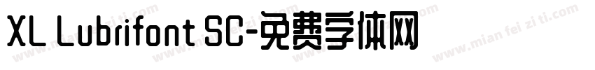 XL Lubrifont SC字体转换